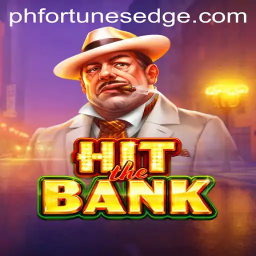 Exploring HitTheBank: A Thrilling Adventure in FortunesEdge