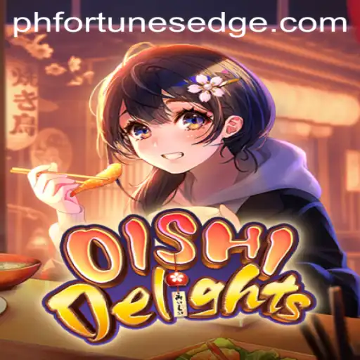 Explore OishiDelights: Unveiling the Enchanting World of FortunesEdge